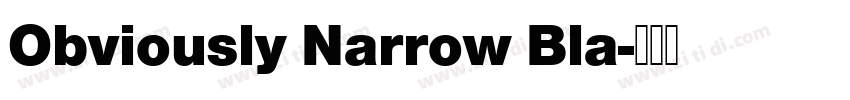 Obviously Narrow Bla字体转换